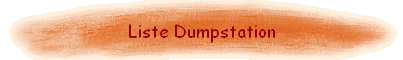 Liste Dumpstation