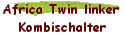 Africa Twin linker  
 Kombischalter