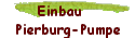 Einbau   
 Pierburg-Pumpe
